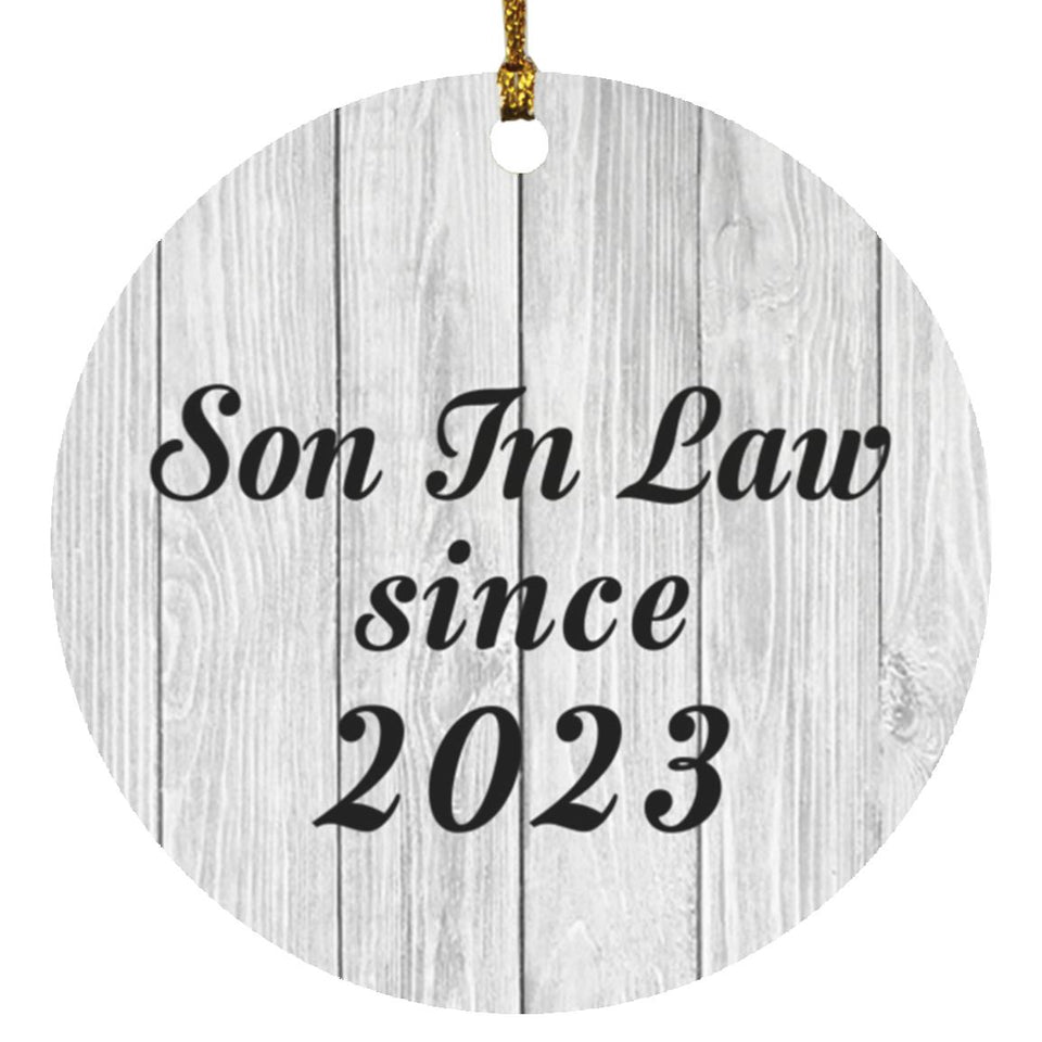 Son In Law Since 2023 - Circle Ornament F