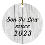 Son In Law Since 2023 - Circle Ornament F