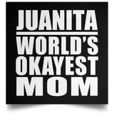 Juanita World's Okayest Mom - Poster Square