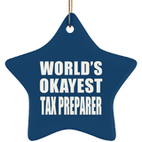 World's Okayest Tax Preparer - Star Ornament