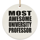 Most Awesome University Professor - Circle Ornament