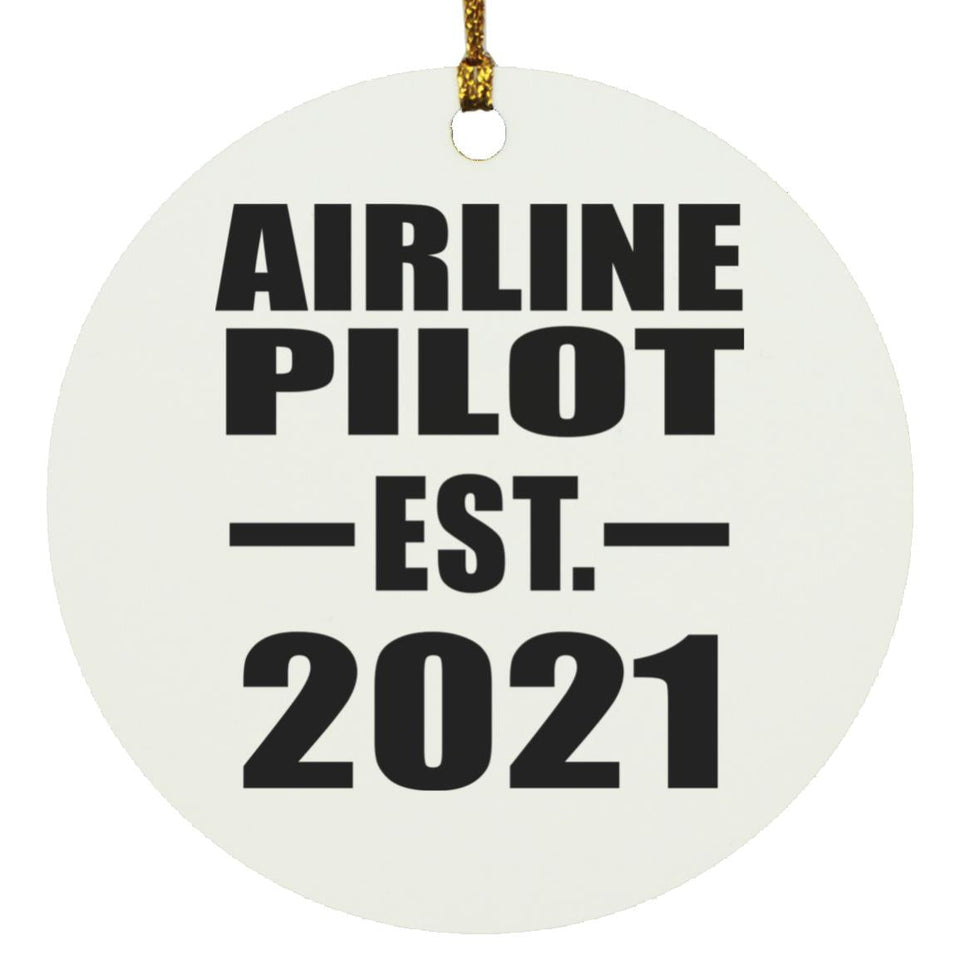 Airline Pilot Established EST. 2021 - Circle Ornament