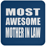 Most Awesome Mother In Law - Drink Coaster