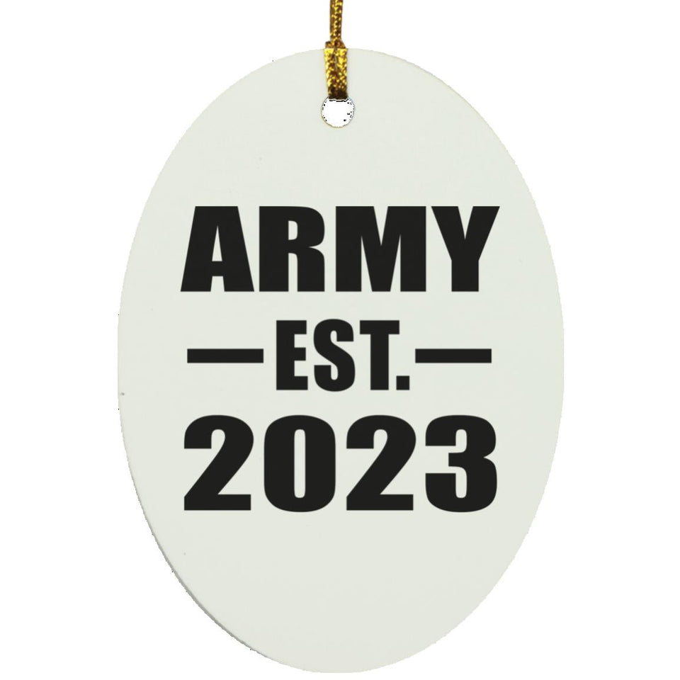 Army Established EST. 2023 - Oval Ornament