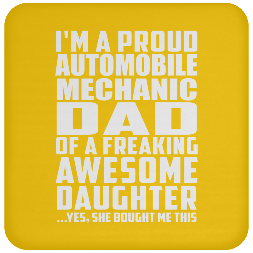 Proud Automobile Mechanic Dad Of Awesome Daughter - Drink Coaster