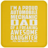 Proud Automobile Mechanic Dad Of Awesome Daughter - Drink Coaster