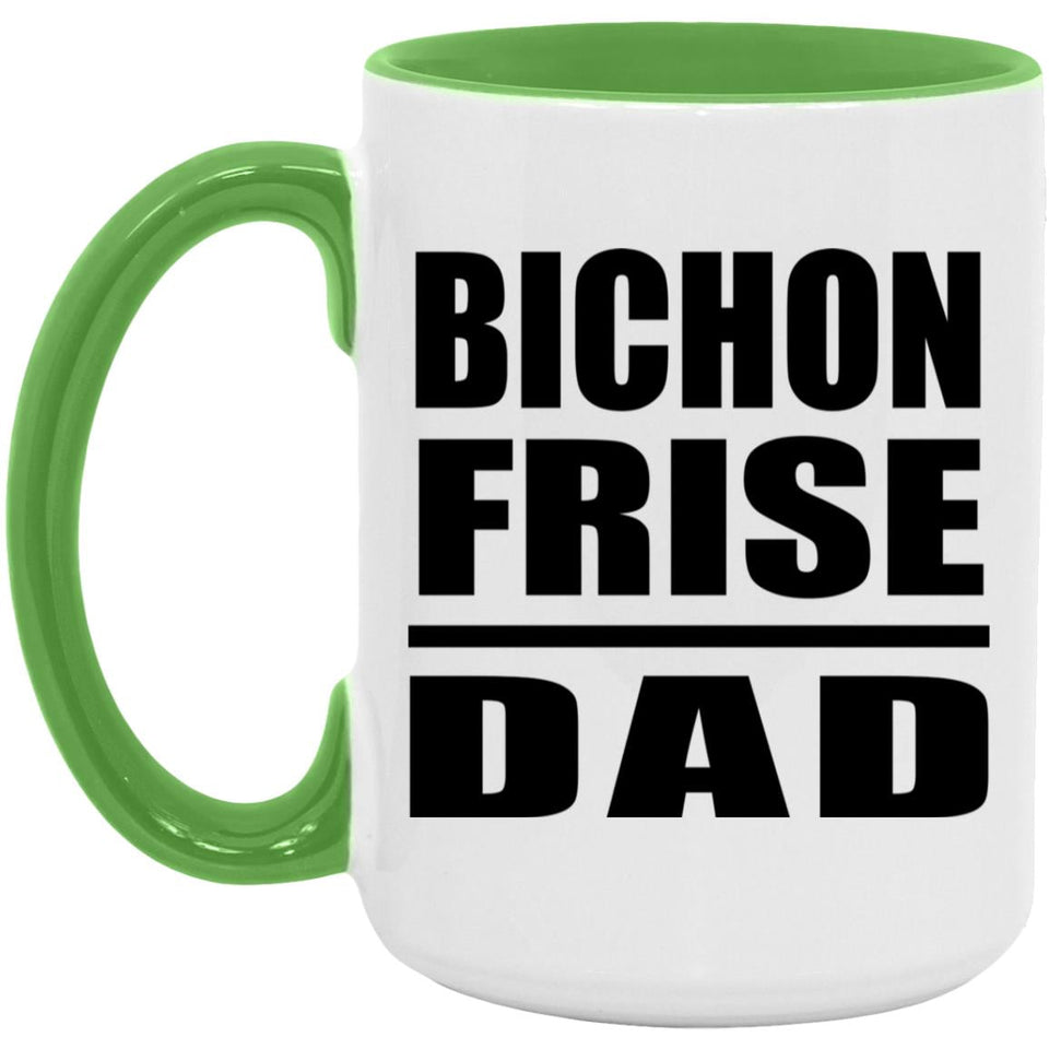 Bichon Frise Dad - 15oz Accent Mug Green