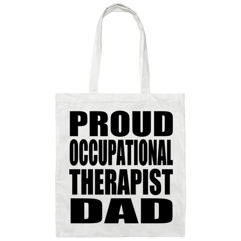 Proud Occupational Therapist Dad - Tote Bag White