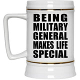Being Military General Makes Life Special - Beer Stein