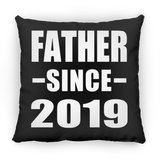 Father Since 2019 - Throw Pillow Black