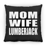Mom Wife Lumberjack - Throw Pillow Black