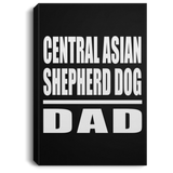 Central Asian Shepherd Dog Dad - Canvas Portrait