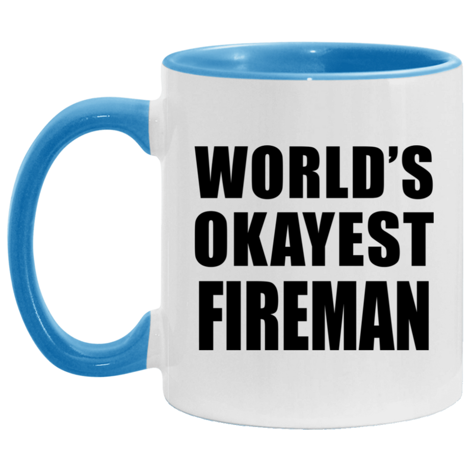 World's Okayest Fireman - 11oz Accent Mug Blue