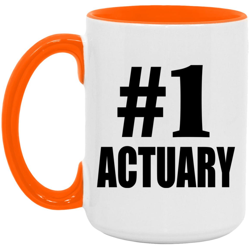 Number One #1 Actuary - 15oz Accent Mug Orange