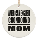 American English Coonhound Mom - Circle Ornament