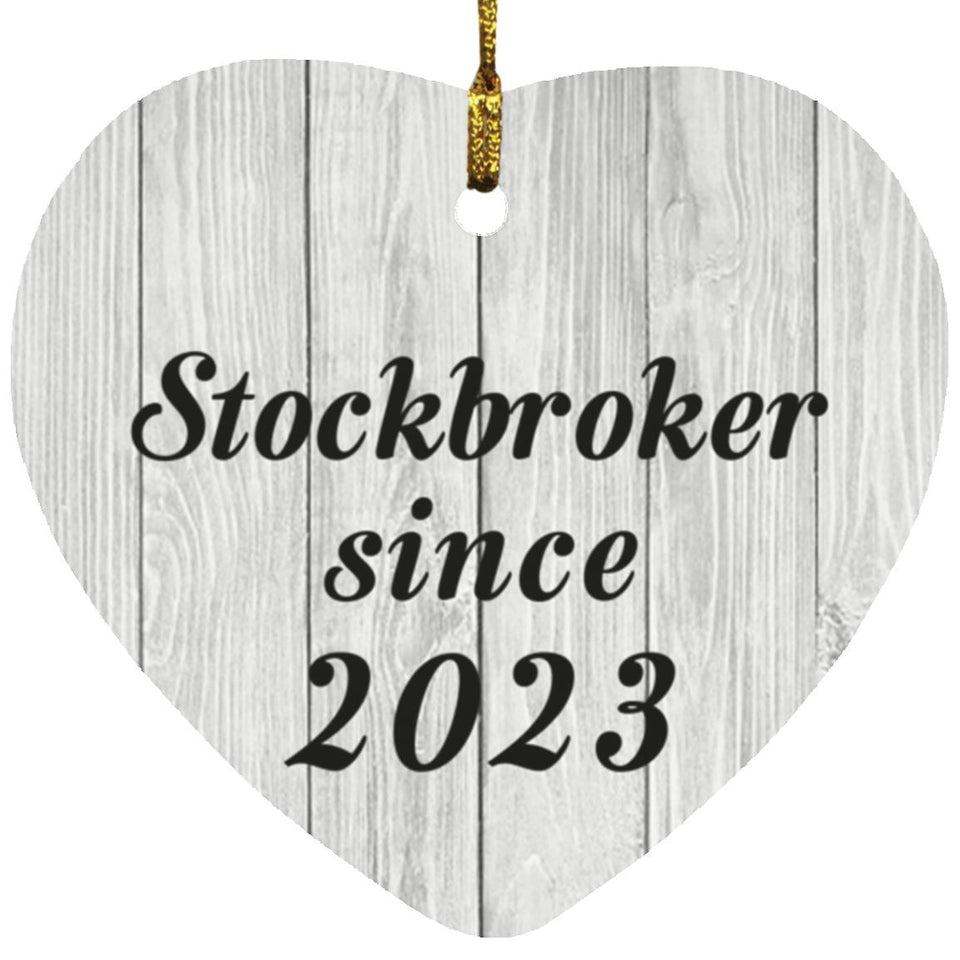 Stockbroker Since 2023 - Heart Ornament F