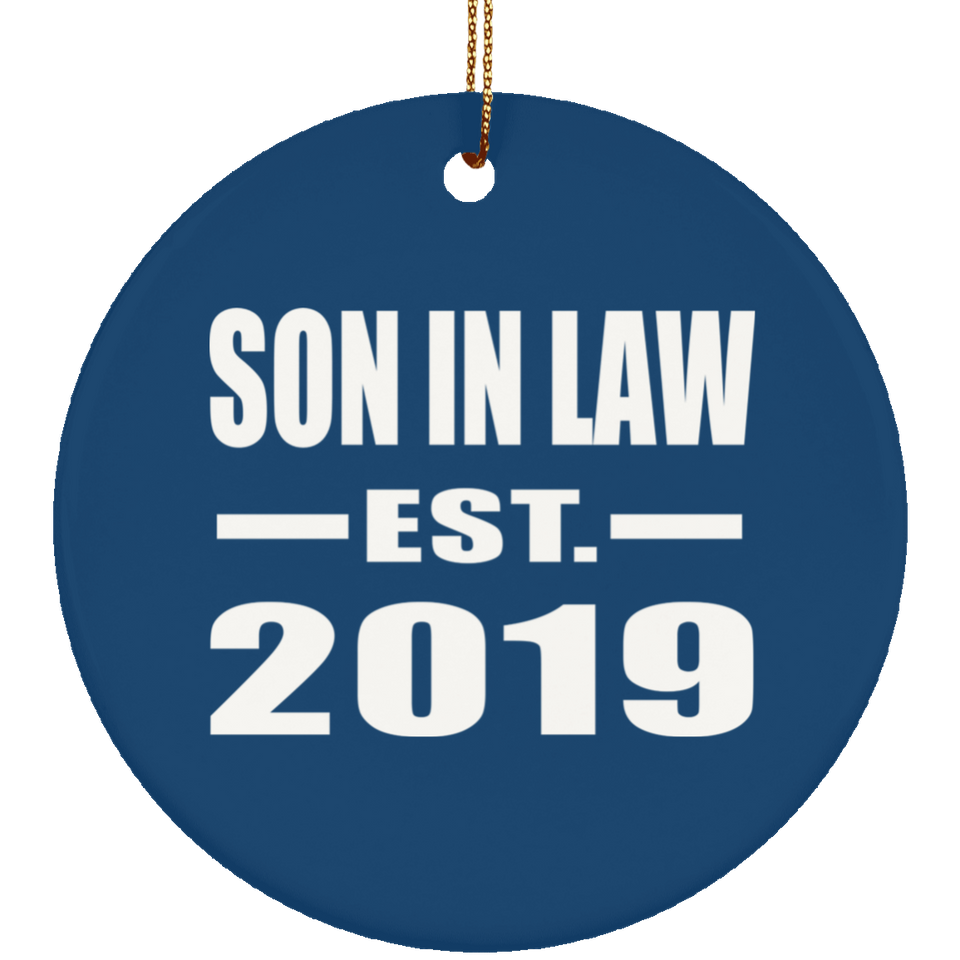Son In Law Established EST. 2019 - Circle Ornament