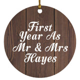 First Year As Mr & Mrs Hayes - Circle Ornament D