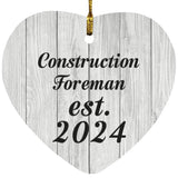 Construction Foreman Established Est. 2024 - Heart Ornament F