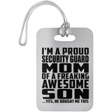 Proud Security Guard Mom Of Awesome Son - Luggage Bag Tag