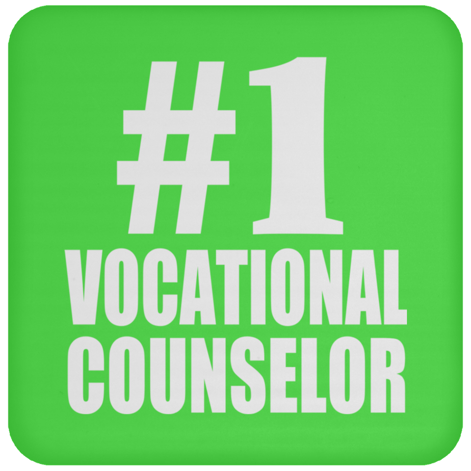 Number One #1 Vocational Counselor - Drink Coaster