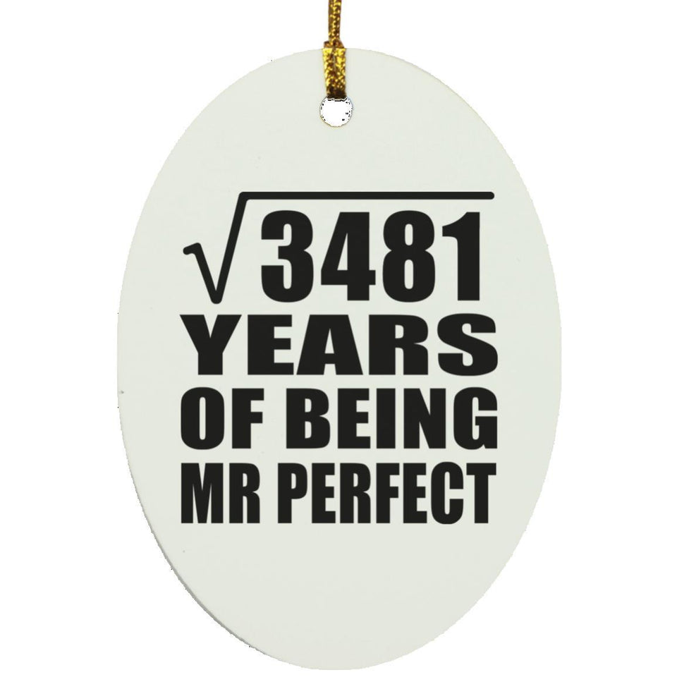59th Anniversary Square Root of 3481 Years of Mr Perfect - Oval Ornament
