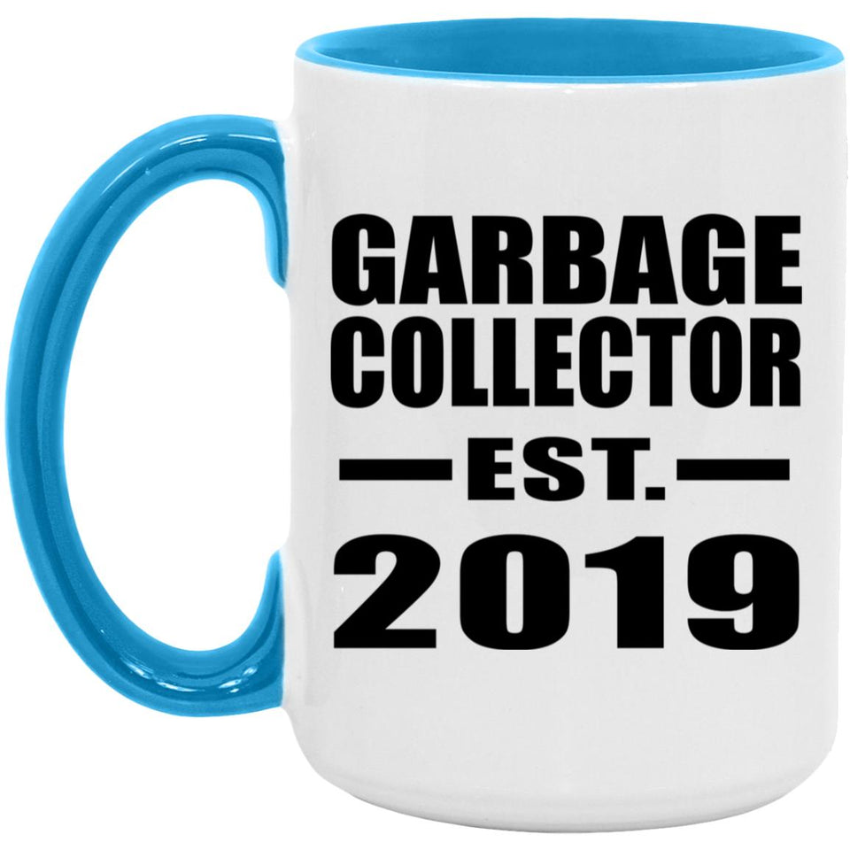 Garbage Collector Established EST. 2019 - 15oz Accent Mug Blue