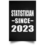 Statistician Since 2023 - Poster Portrait
