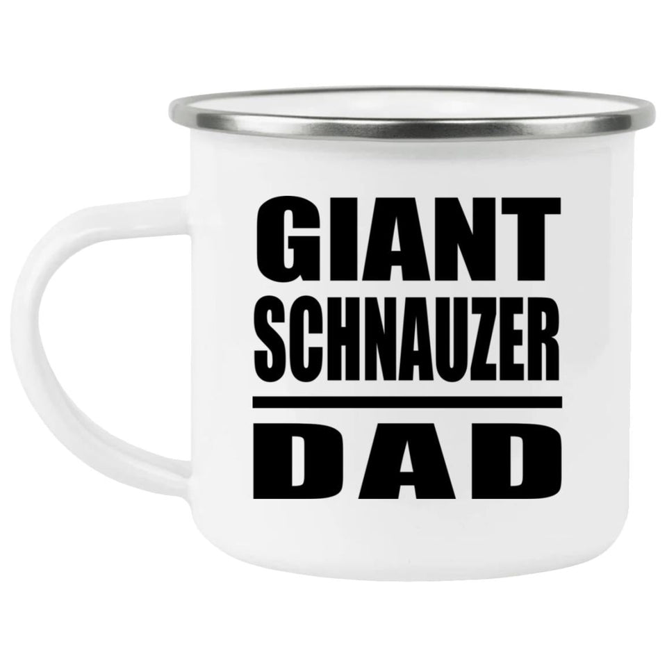 Giant Schnauzer Dad - 12oz Camping Mug
