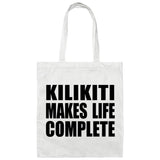 Kilikiti Makes Life Complete - Tote Bag White