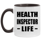Health Inspector Life - 11oz Accent Mug Black
