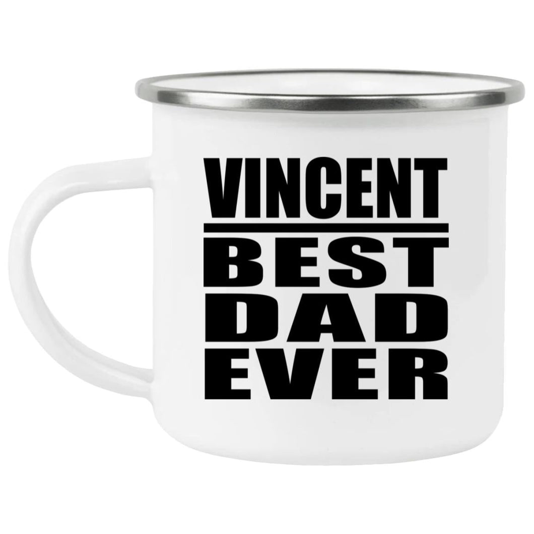 Vincent Best Dad Ever - 12oz Camping Mug