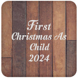 First Christmas As Child 2024 - Drink Coaster E