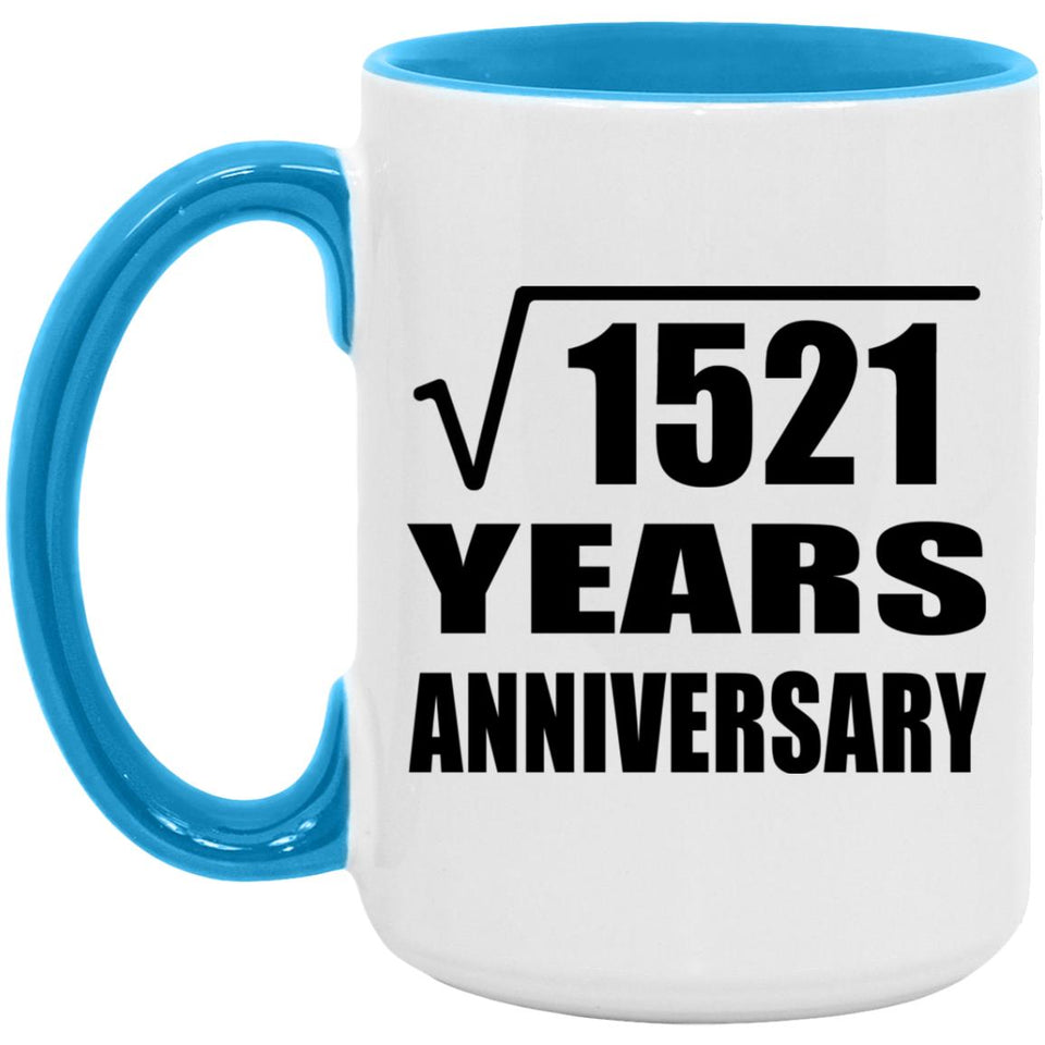 39th Anniversary Square Root of 1521 Years Anniversary - 15oz Accent Mug Blue