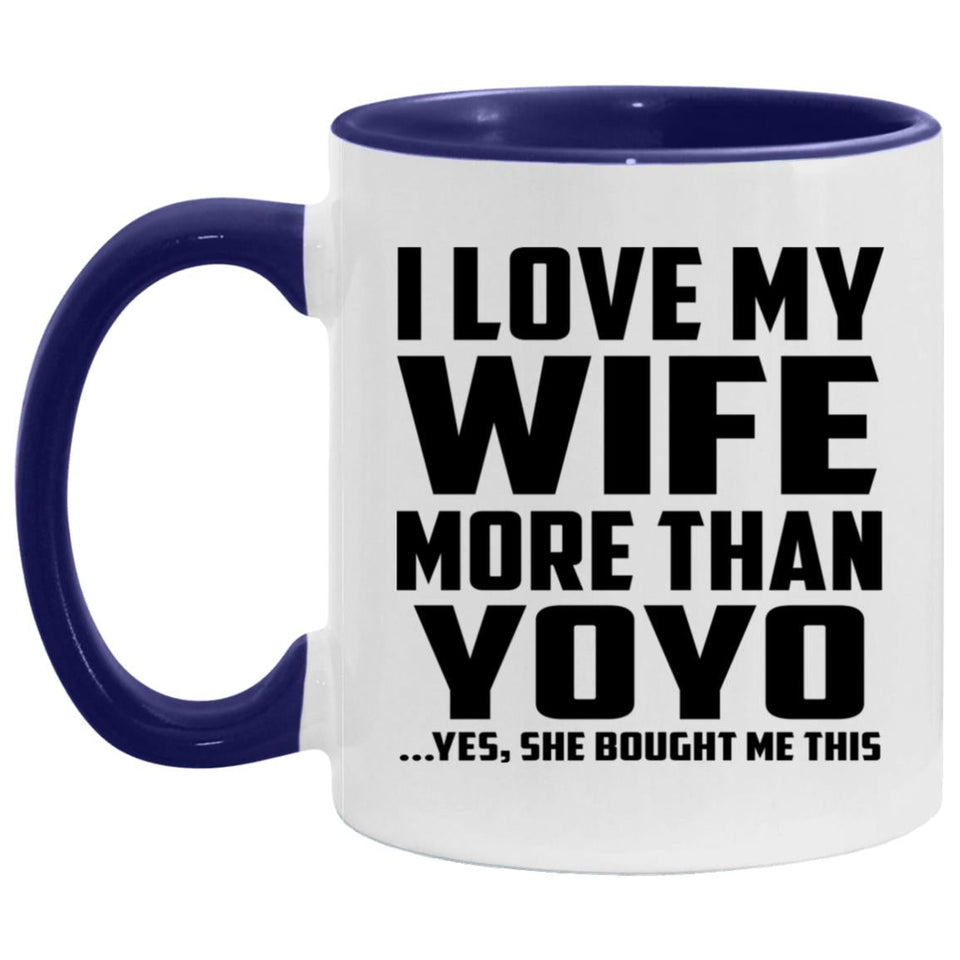 I Love My Wife More Than YoYo - 11oz Accent Mug Purple