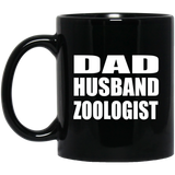 Dad Husband Zoologist - 11oz Coffee Mug Black