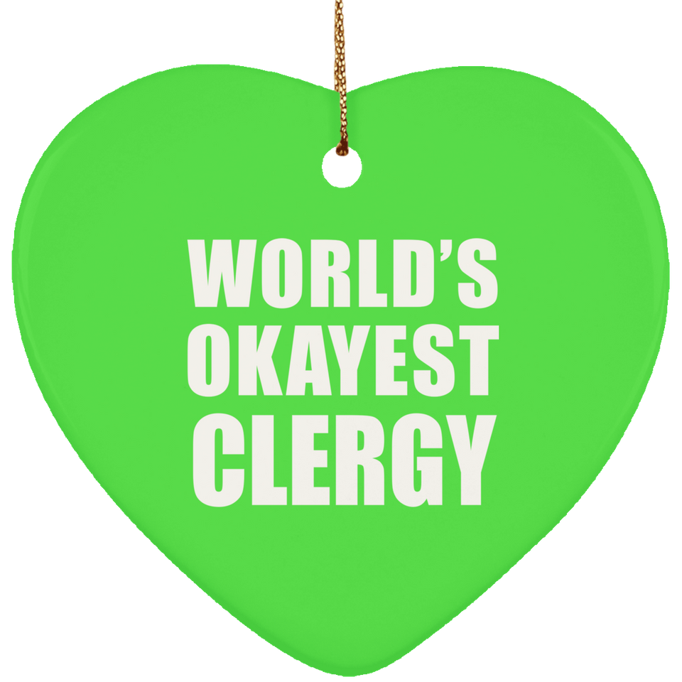 World's Okayest Clergy - Heart Ornament