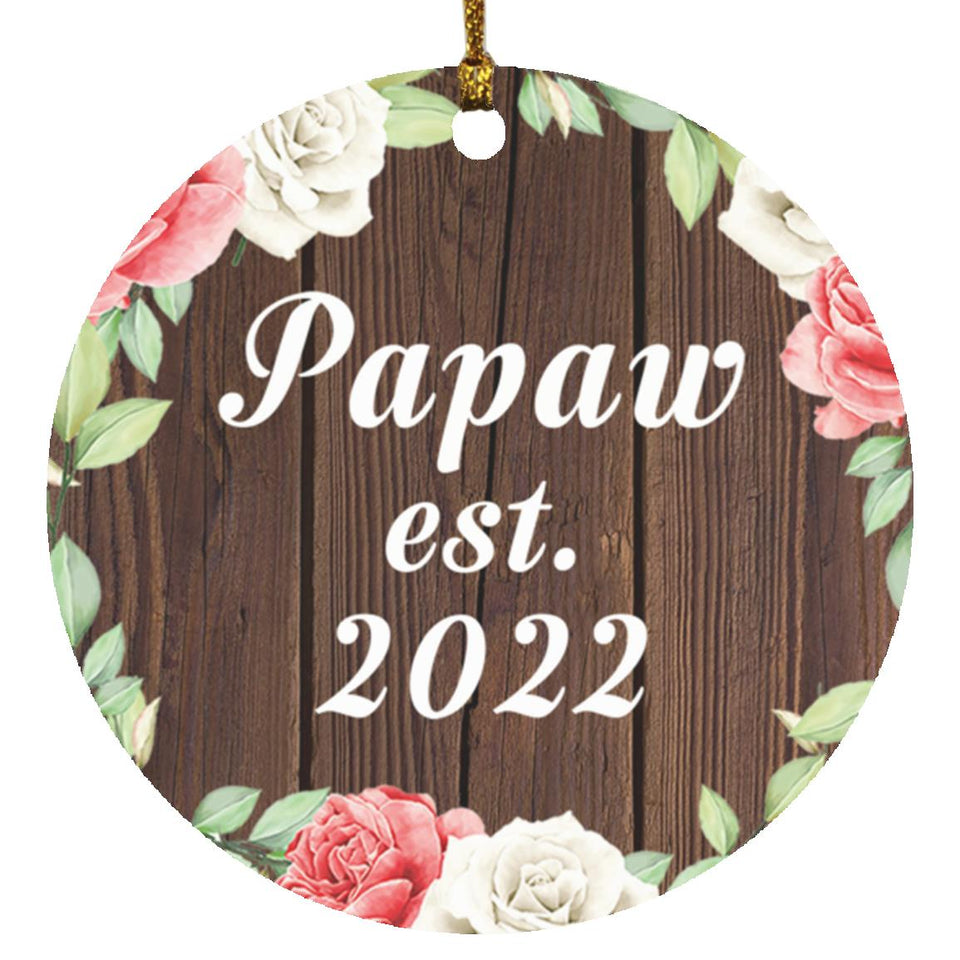 Papaw Established Est. 2022 - Circle Ornament A