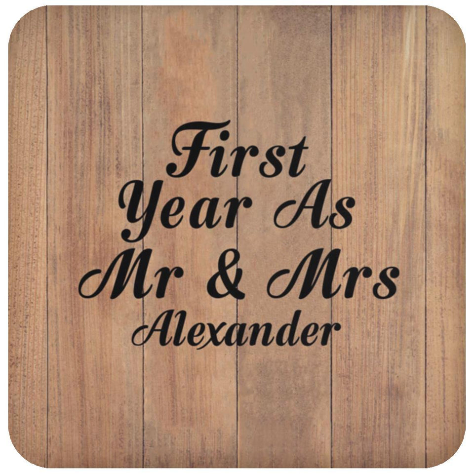 First Year As Mr & Mrs Alexander - Drink Coaster C