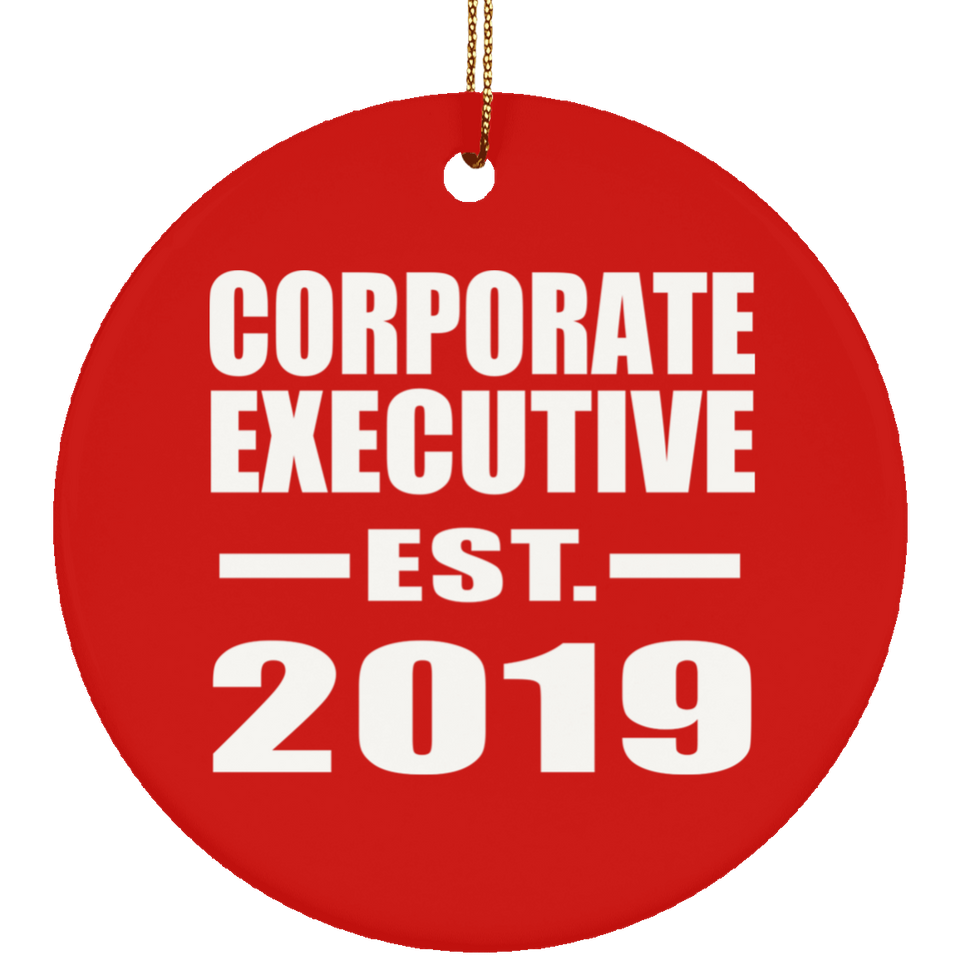 Corporate Executive Established EST. 2019 - Circle Ornament