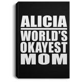 Alicia World's Okayest Mom - Canvas Portrait