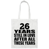 26th Anniversary 26 Years Still In Love After Years - Tote Bag White