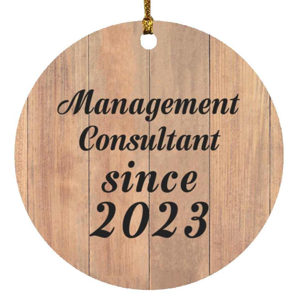 Management Consultant Since 2023 - Circle Ornament C