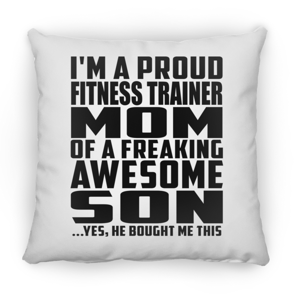Proud Fitness Trainer Mom Of Awesome Son - Throw Pillow