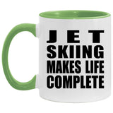 Jet Skiing Makes Life Complete - 11oz Accent Mug Green