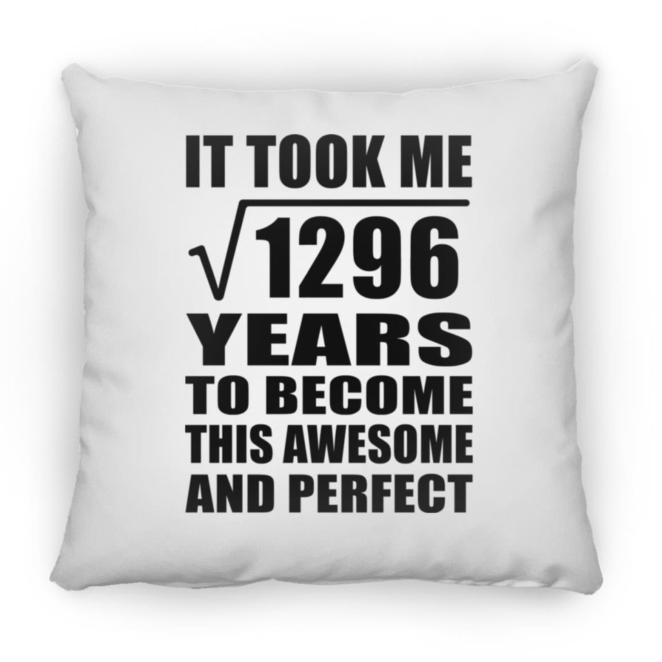 36th Birthday Took Square Root of 1296 Years To Awesome - Throw Pillow