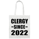 Clergy Since 2022 - Tote Bag White