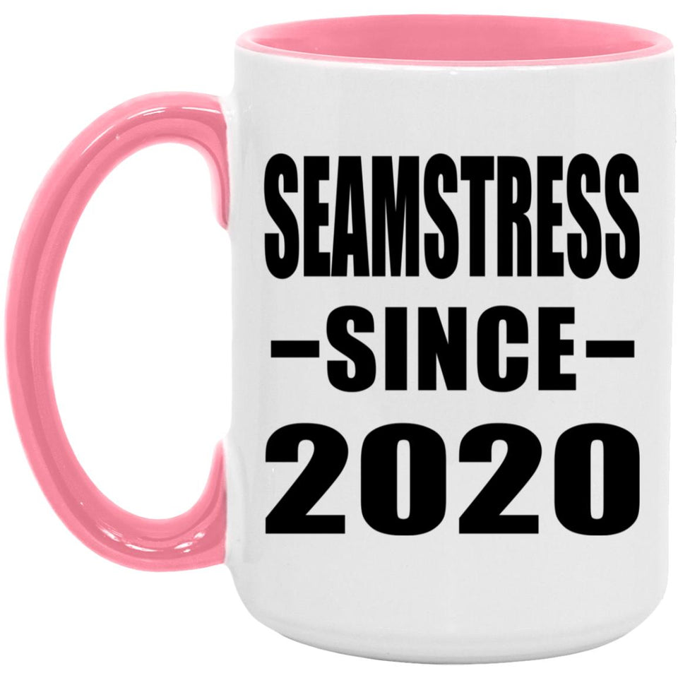 Seamstress Since 2020 - 15oz Accent Mug Pink