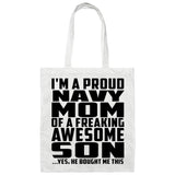 Proud Navy Mom Of Awesome Son - Tote Bag White