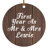 First Year As Mr & Mrs Lewis - Circle Ornament D